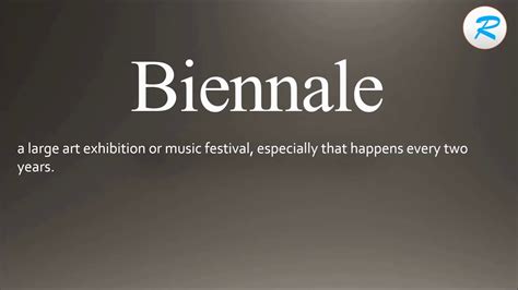 biennale pronunciation